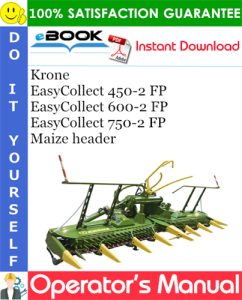 Krone EasyCollect 450-2 FP, EasyCollect 600-2 FP, EasyCollect 750-2 FP Maize header
