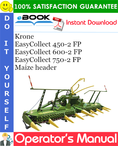 Krone EasyCollect 450-2 FP, EasyCollect 600-2 FP, EasyCollect 750-2 FP Maize header