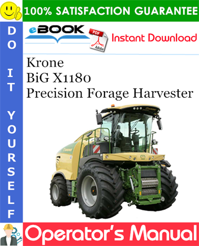Krone BiG X1180 Precision Forage Harvester Operator's Manual