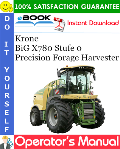 Krone BiG X780 Stufe 0 Precision Forage Harvester Operator's Manual