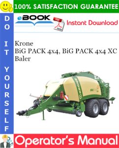 Krone BiG PACK 4x4, BiG PACK 4x4 XC Baler Operator's Manual