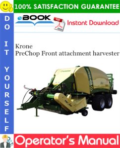 Krone PreChop Front attachment harvester Operator's Manual