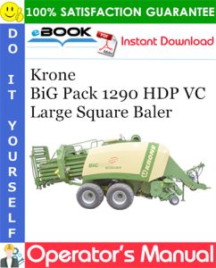 Krone BiG Pack 1290 HDP VC Large Square Baler Operator's Manual