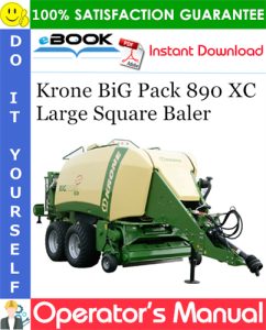 Krone BiG Pack 890 XC Large Square Baler Operator's Manual