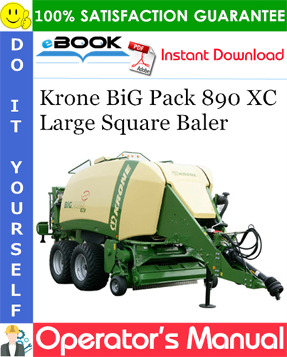 Krone BiG Pack 890 XC Large Square Baler Operator's Manual