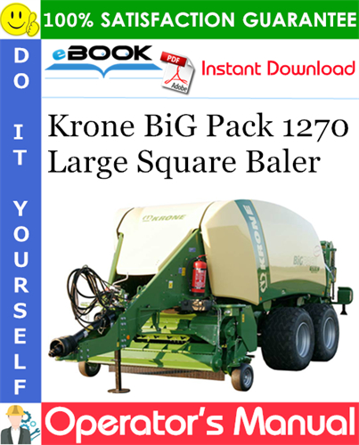 Krone BiG Pack 1270 Large Square Baler Operator's Manual