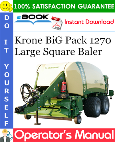 Krone BiG Pack 1270 Large Square Baler Operator's Manual