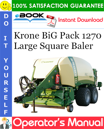 Krone BiG Pack 1270 Large Square Baler Operator's Manual