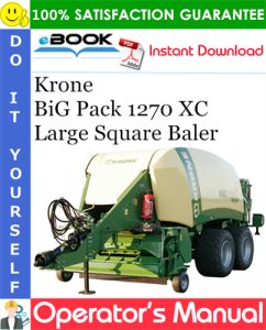 Krone BiG Pack 1270 XC Large Square Baler Operator's Manual