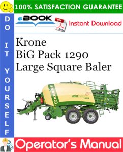 Krone BiG Pack 1290 Large Square Baler Operator's Manual