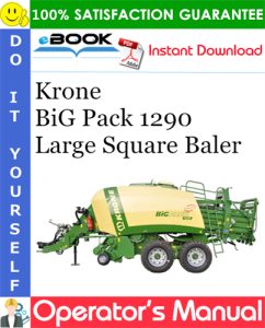 Krone BiG Pack 1290 Large Square Baler Operator's Manual
