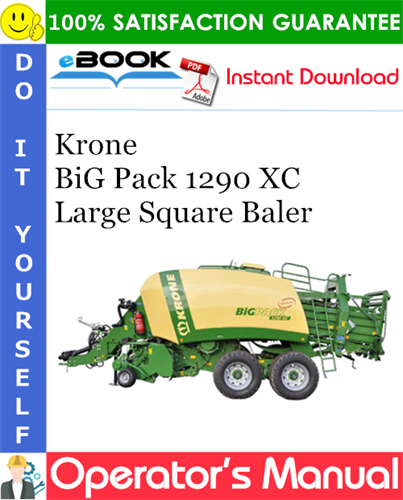 Krone BiG Pack 1290 XC Large Square Baler Operator's Manual