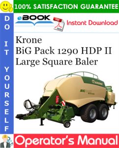 Krone BiG Pack 1290 HDP II Large Square Baler Operator's Manual
