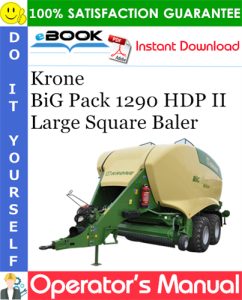 Krone BiG Pack 1290 HDP II Large Square Baler Operator's Manual