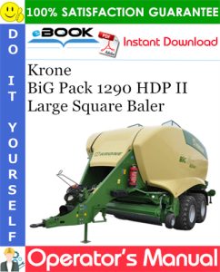 Krone BiG Pack 1290 HDP II Large Square Baler Operator's Manual
