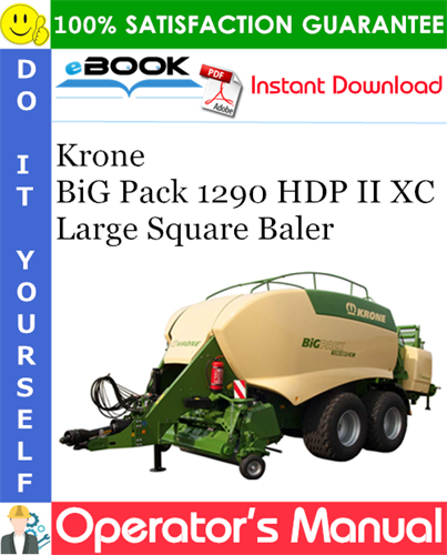 Krone BiG Pack 1290 HDP II XC Large Square Baler Operator's Manual