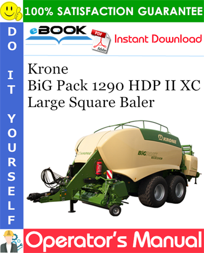 Krone BiG Pack 1290 HDP II XC Large Square Baler Operator's Manual