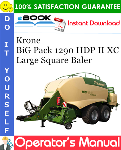 Krone BiG Pack 1290 HDP II XC Large Square Baler Operator's Manual
