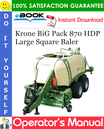 Krone BiG Pack 870 HDP Large Square Baler Operator's Manual