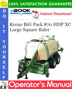 Krone BiG Pack 870 HDP XC Large Square Baler Operator's Manual