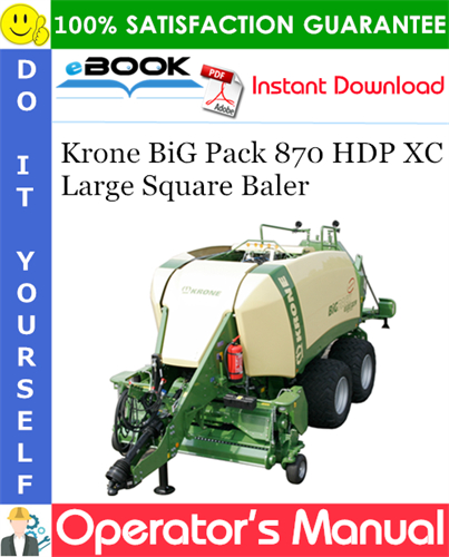 Krone BiG Pack 870 HDP XC Large Square Baler Operator's Manual