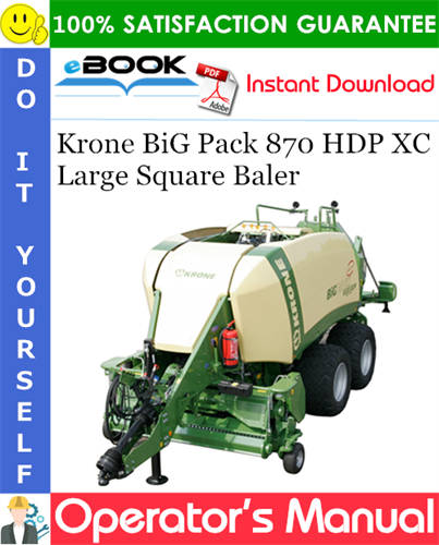Krone BiG Pack 870 HDP XC Large Square Baler Operator's Manual