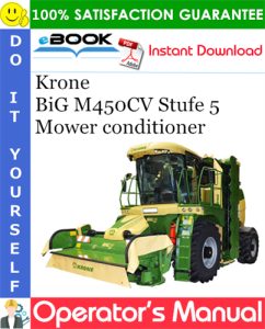 Krone BiG M450CV Stufe 5 Mower conditioner Operator's Manual