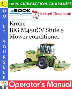 Krone BiG M450CV Stufe 5 Mower conditioner Operator's Manual