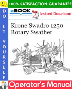 Krone Swadro 1250 Rotary Swather Operator's Manual