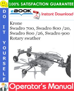 Krone Swadro 700, Swadro 800 /20, Swadro 800 /26, Swadro 900 Rotary swather