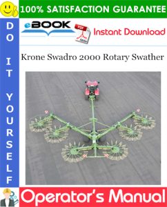Krone Swadro 2000 Rotary Swather Operator's Manual