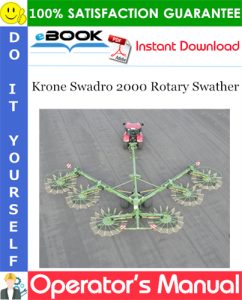 Krone Swadro 2000 Rotary Swather Operator's Manual