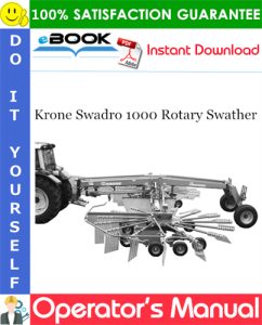 Krone Swadro 1000 Rotary Swather Operator's Manual