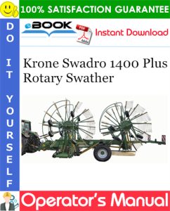 Krone Swadro 1400 Plus Rotary Swather Operator's Manual