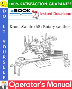 Krone Swadro 681 Rotary swather Operator's Manual