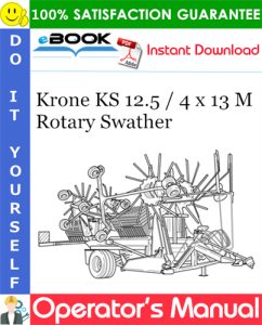 Krone KS 12.5 / 4 x 13 M Rotary Swather Operator's Manual