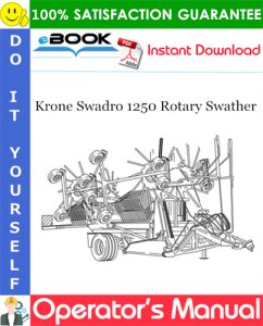 Krone Swadro 1250 Rotary Swather Operator's Manual