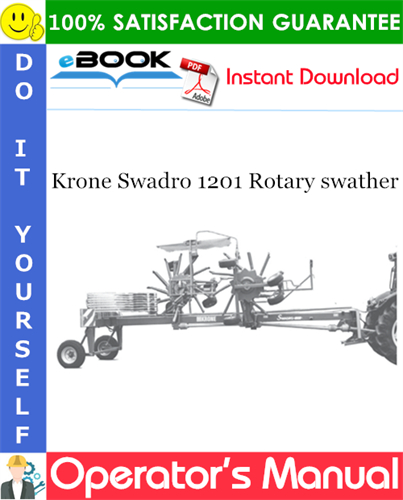 Krone Swadro 1201 Rotary swather Operator's Manual