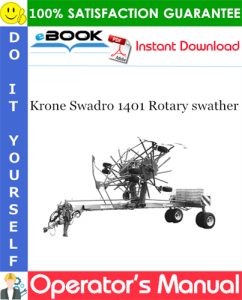Krone Swadro 1401 Rotary swather Operator's Manual