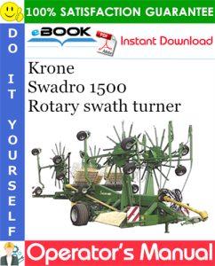 Krone Swadro 1500 Rotary swath turner Operator's Manual