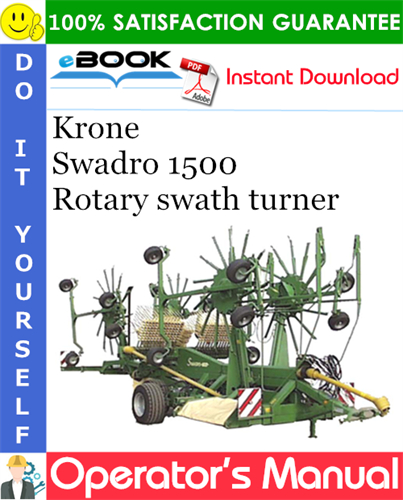 Krone Swadro 1500 Rotary swath turner Operator's Manual