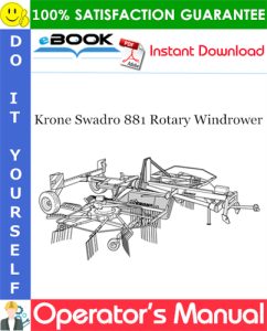 Krone Swadro 881 Rotary Windrower Operator's Manual
