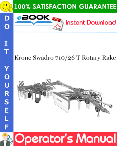 Krone Swadro 710/26 T Rotary Rake Operator's Manual