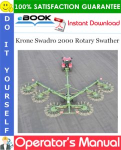 Krone Swadro 2000 Rotary Swather Operator's Manual