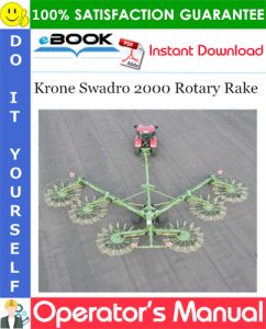 Krone Swadro 2000 Rotary Rake Operator's Manual