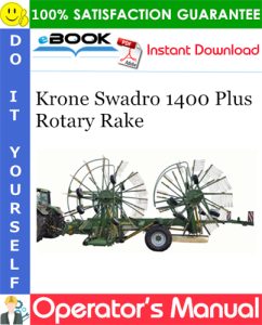 Krone Swadro 1400 Plus Rotary Rake Operator's Manual