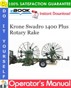 Krone Swadro 1400 Plus Rotary Rake Operator's Manual