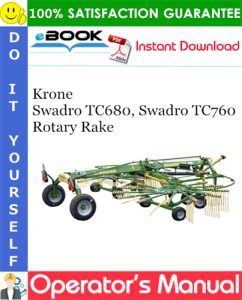 Krone Swadro TC680, Swadro TC760 Rotary Rake Operator's Manual