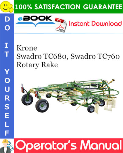 Krone Swadro TC680, Swadro TC760 Rotary Rake Operator's Manual
