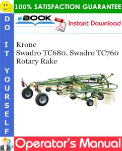 Krone Swadro TC680, Swadro TC760 Rotary Rake Operator's Manual